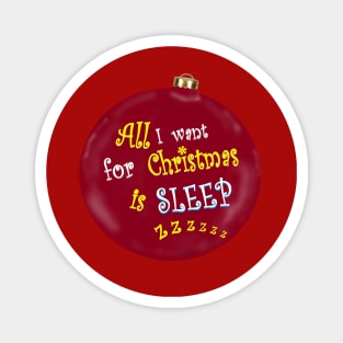 All I want for Christmas Magnet